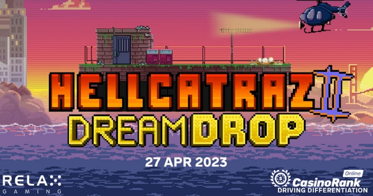 Relax Gaming lancerer Hellcatraz 2 med Dream Drop Jackpot